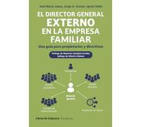 El director general externo en la empresa familiar: Una guía para propietarios y directivos (Temáticos)