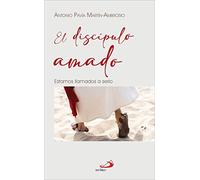 El discípulo amado: Estamos llamados a serlo: 4 (Ruaj)