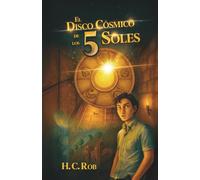 El disco cósmico de los cinco soles