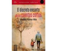 El discreto encanto de los cuentos cortos (Edición Rúbrica)