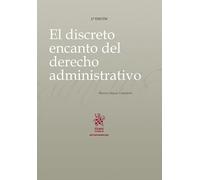 El discreto encanto del Derecho Administrativo 3ª Edición (Extravagancias)
