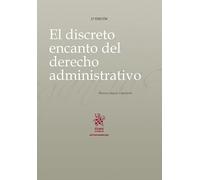 El discreto encanto del Derecho Administrativo 3ª Edición (Extravagancias)