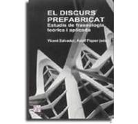 El Discurs Prefabricat. Estudis De Fraseologia Teorica I Aplicada