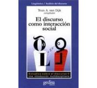 El Discurso Como Interaccion Social: Estudios Sobre El Discurso I I Un