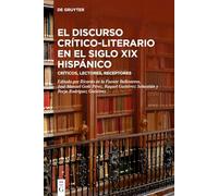 El discurso crítico-literario en el siglo XIX hispánico: Críticos, Lectores, Receptores
