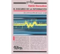 El Discurso De La Informacion: La Construccion Del Espejo Social