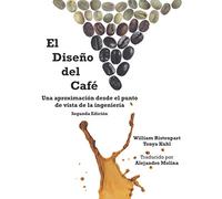 El diseño del café: Una aproximación desde el punto de vista de la ingeniería