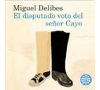 El Disputado Voto Del Señor Cayo (audiolibro)