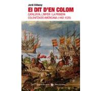 El Dit Den Colom: Catalunya Limperi I La Primera Colonitzacio American
