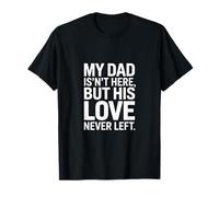 El Divertido Amor de papá Nunca dejó de Decir el Día del Padre Camiseta