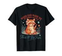 El Divertido Dios Mapache me Hizo Esto será Divertido Camiseta
