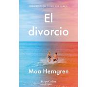 El divorcio: Toda historia tiene dos caras (HARPERCOLLINS)