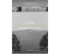El doble | Fiodor Mijaïlovich Dostoievski, Xènia Dyakonova