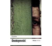 El doble: Poema de Petersburg / A Petersburg Poem (El libro de bolsillo - Bibliotecas de autor - Biblioteca Dostoyevski)