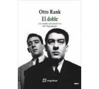 El Doble - Un Estudio Psicoanalítico Del Doppelgänger