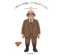 el Doctor Dogg, el médico de los perros: Libro 2 Doctor Dogg visita un parque natural (Doctor Dogg the dog doctor.)