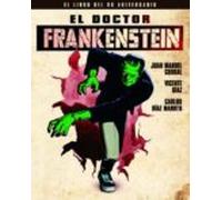 El Doctor Frankenstein. El Libro Del 90 Aniversario