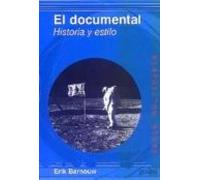 El Documental: Historia Y Estilo