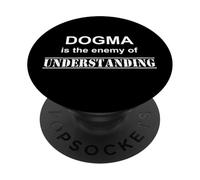 El Dogma es el Enemigo del entendimiento PopSockets PopGrip Adhesivo