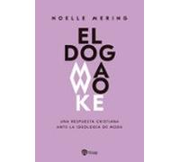 El dogma woke
