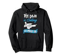 El Dojo está Llamando y Debo IR a Karate Broma Sudadera con Capucha