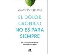 El Dolor Crónico No Es Para Siempre