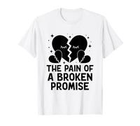 El dolor de una promesa rota tramposo desconsolado trampa Camiseta
