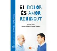 El Dolor És Amor Retingut (ebook)