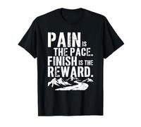 El Dolor es el Ritmo, el Final es la recompensa - Ultramarathon Camiseta