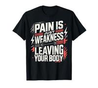 El Dolor es Solo Debilidad dejando a los Entrenadores de Gimnasio Corporal Camiseta