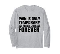 El Dolor es Solo el arrepentimiento Temporal Dura para Siempre - Motivacional Manga Larga