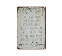 El Dolor Nunca Termina, Cambia, Es Un Tránsito, No Un Lugar Donde Quedarse, No Es Debilidad Ni Falta De Fe. Letreros De Estaño Impermeable Letrero De Lata Vintage Placa Metálica 20X30Cm