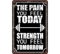 El dolor que sientes hoy es la fuerza que sentirás mañana, letrero de aluminio para puerta, exterior, casa, cueva, garaje, bar, cartel campestre, club, placa de pared, decoración, letrero retro de al