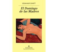 El Domingo de las Madres: 944 (Panorama de narrativas)