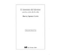 El Dominio Del Destino Con Los Ciclos De La Vida (ebook)