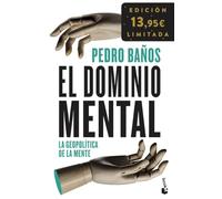 El dominio mental: La geopolítica de la mente. Edición limitada (Colección Especial)
