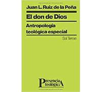 El don de Dios: Antropología teológica especial: 63 (Presencia Teologica)