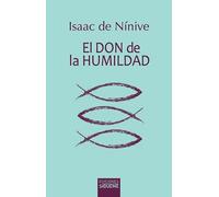 El don de la humildad- Itinerario para la vida espiritual: 32 (Ichthys)