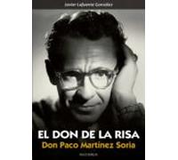 el don de la risa: don paco martínez soria