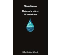 El don de la tristeza: 1307 (Visor de Poesía)