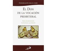 El don de la vocación presbiteral: Ratio fundamentalis institutionis sacerdotalis (Encíclicas)