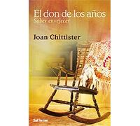 El don de los años: Saber envejecer: 242 (El Pozo de Siquén)