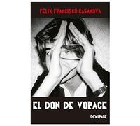 El don de Vorace: Edición revisada 2023 (Narrativa española)