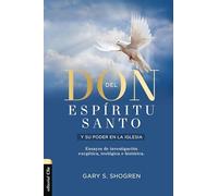 El don del Espíritu Santo y su poder en la iglesia: Ensayos de investigación exegética, teológica e histórica