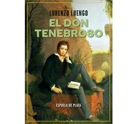 El don tenebroso: Un ensayo romántico: 52 (Otros títulos)