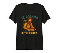 El Dorado de Las Montañas Rocosas Lost Gold Leyenda Americana Camiseta Premium