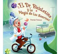 El Dr. Bicicletiña y la Magia de las Sonrisas (Dr. Bicicletinha)