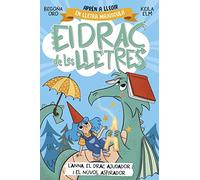 El drac de les lletres 1 - Anna, el drac ajudador i el núvol aspirador: Aprèn a llegir amb MAJÚSCULES (a partir dels 5 anys) (Primeres lectures)