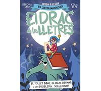 El drac de les lletres 3 - El follet Dídac, el drac Bernat i un problema... solucionat?: Aprèn a llegir amb MAJÚSCULES (a partir dels 5 anys) (Primeres lectures)