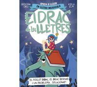 El drac de les lletres 3. El follet Dídac, el drac Bernat i un problema... solucionat? | Begoña Oro